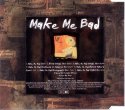 [ Make Me Bad Australian CD Single Back Cover ]