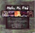 [ Make Me Bad UK CD Single Part 2 Back Cover ]